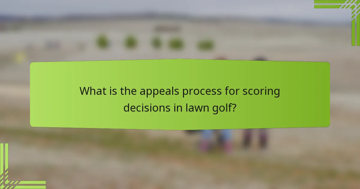 What is the appeals process for scoring decisions in lawn golf?